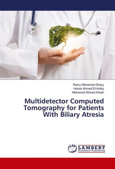 Multidetector Computed Tomography for Patients With Biliary Atresia
