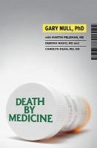 Death by Medicine [With DVD]
