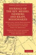 Journals of the REV. Messrs Isenberg and Krapf, Missionaries of the Church Missionary Society