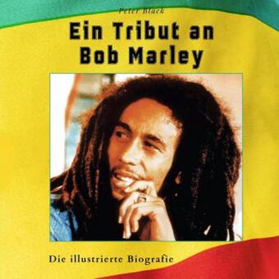 Ein Tribut an Bob Marley