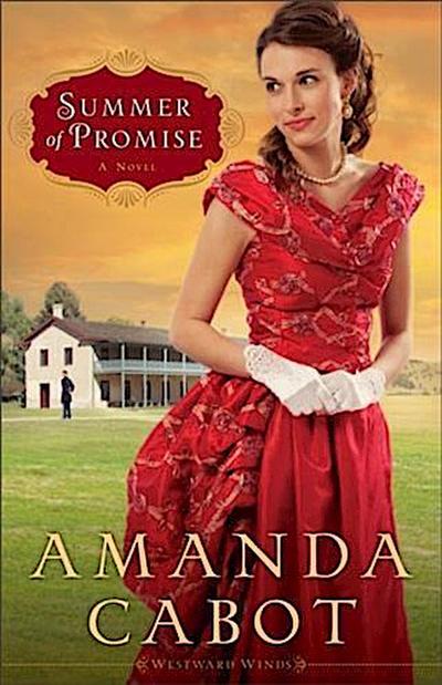 Summer of Promise (Westward Winds Book #1)