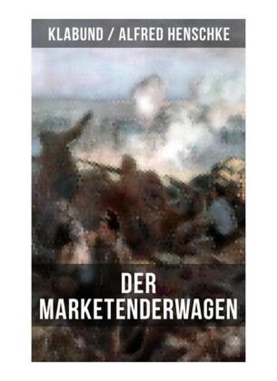 Der Marketenderwagen