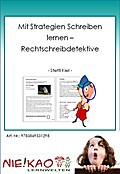 Mit Strategien Schreiben lernen "Rechtschreibdetektive"