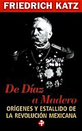 De Díaz a Madero