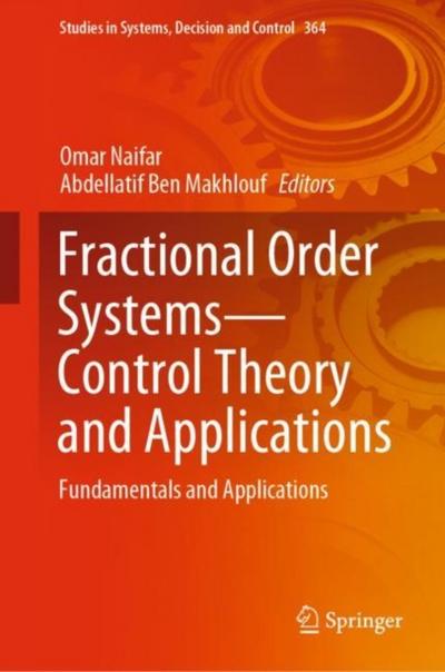 Fractional Order Systems—Control Theory and Applications