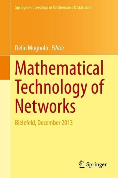 Mathematical Technology of Networks