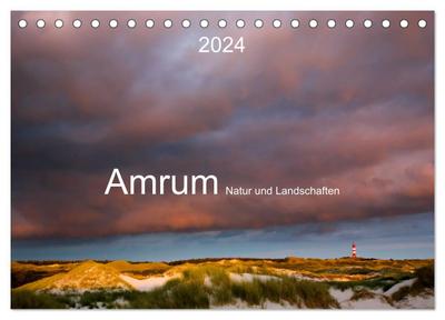 Amrum. Natur und Landschaften (Tischkalender 2024 DIN A5 quer), CALVENDO Monatskalender