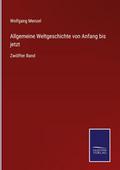 Allgemeine Weltgeschichte von Anfang bis jetzt
