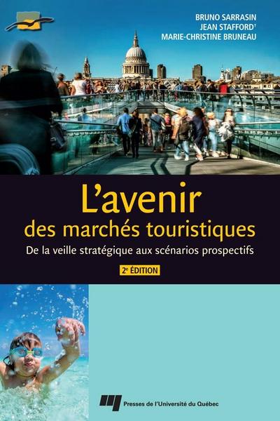 L’avenir des marchés touristiques, 2e édition