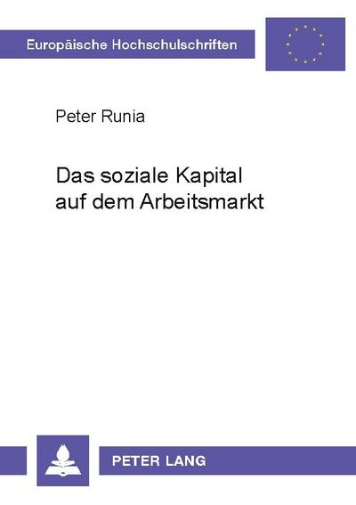 Das soziale Kapital auf dem Arbeitsmarkt