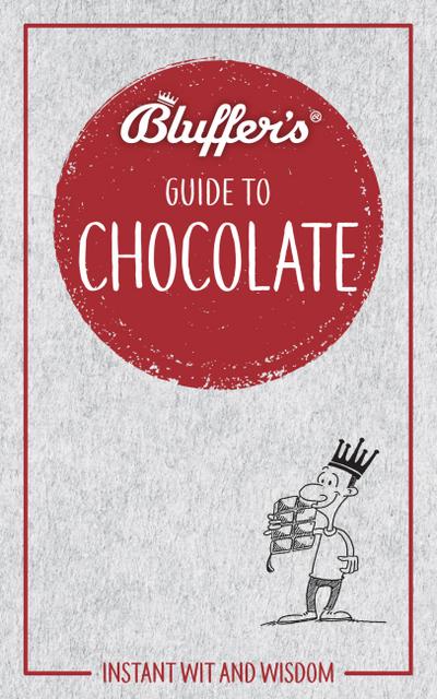 Bluffer’s Guide to Chocolate