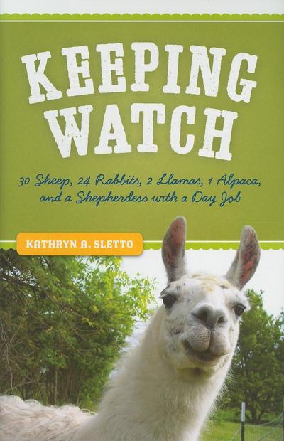 Keeping Watch (eBook, EPUB) - Kathryn A. Sletto