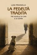 La fedeltà tradita
