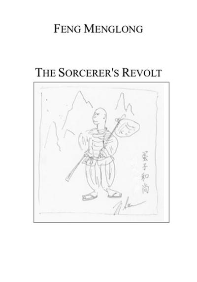 The Sorcerer’s Revolt