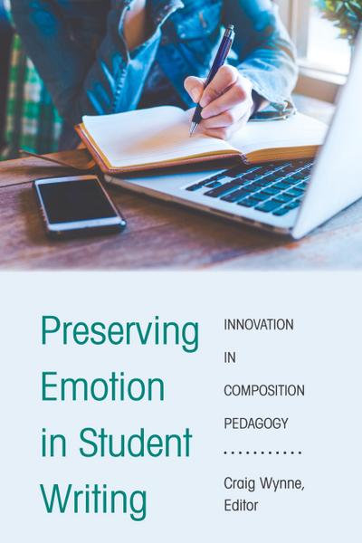 Preserving Emotion in Student Writing