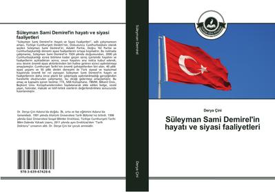 Süleyman Sami Demirel’in hayati ve siyasi faaliyetleri