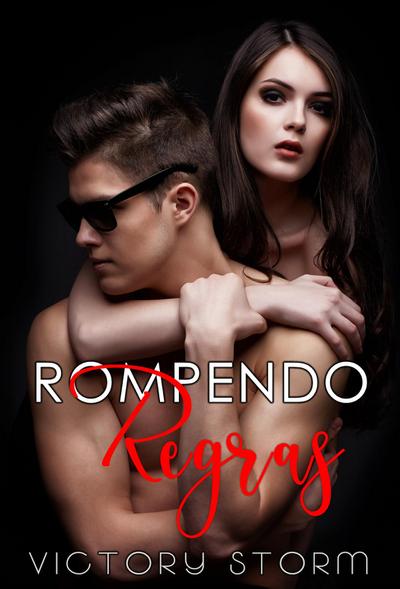Rompendo Regras