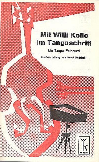 Mit Willi Kollo im Tangoschritt:für Salonorchester