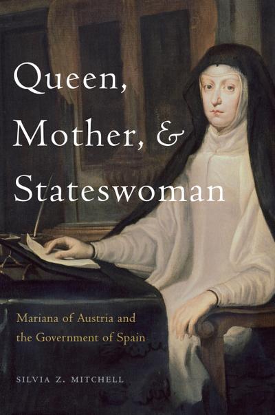Queen, Mother, and Stateswoman