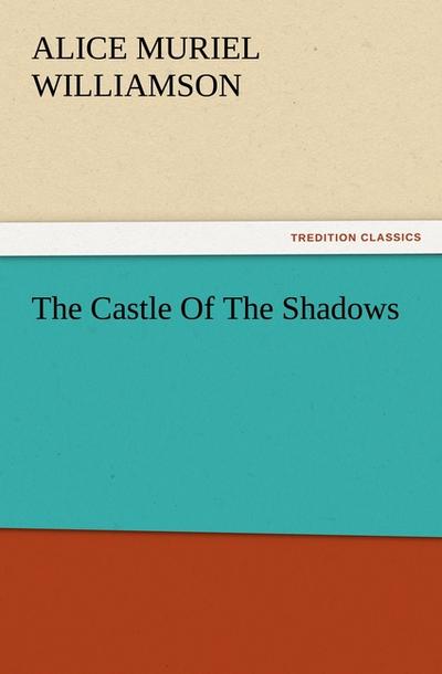The Castle Of The Shadows