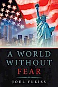 A World Without Fear
