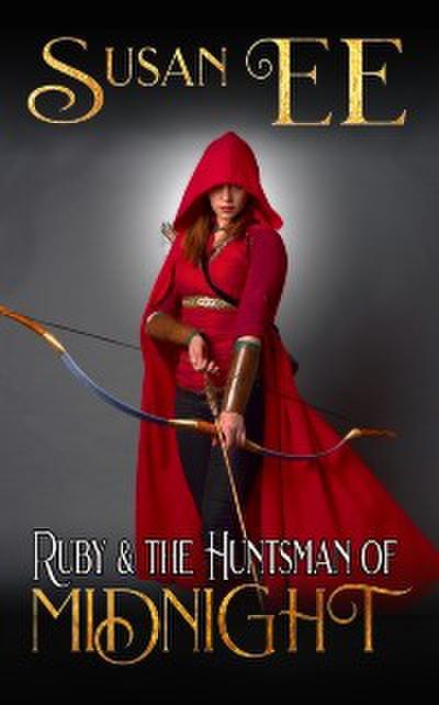 Ruby & the Huntsman of Midnight