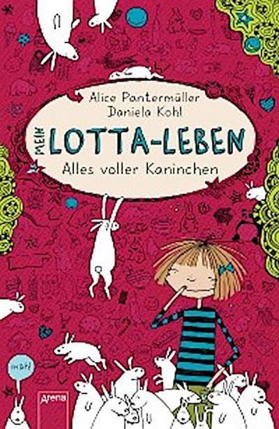 Mein Lotta-Leben (1). Alles voller Kaninchen (eBook, EPUB) - Alice Pantermüller