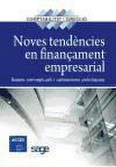 Noves tendencies en finançament empresarial : bases conceptuals i aplicacions pràctiques