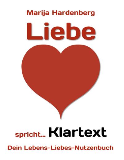 LIEBE ... spricht Klartext!