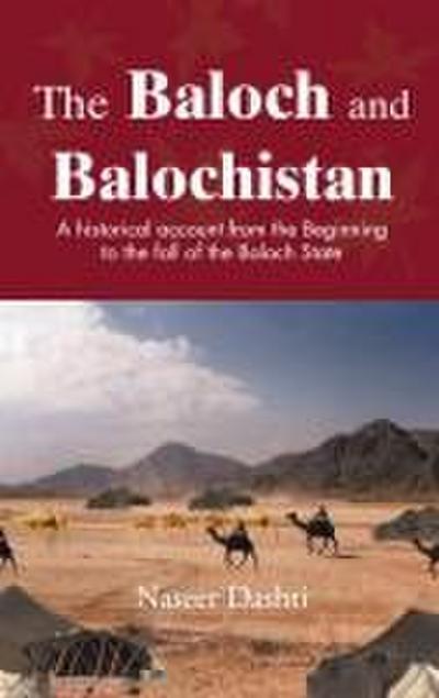 The Baloch and Balochistan