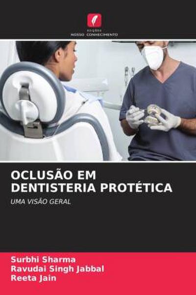 OCLUSÃO EM DENTISTERIA PROTÉTICA