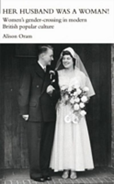 Her Husband was a Woman!