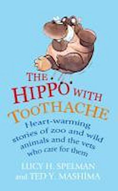 The Hippo with Toothache