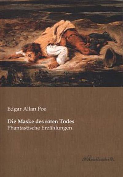 Die Maske des roten Todes