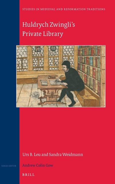 Huldrych Zwingli’s Private Library