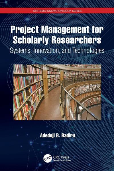 Project Management for Scholarly Researchers