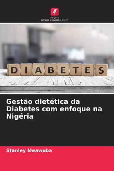 Gestão dietética da Diabetes com enfoque na Nigéria