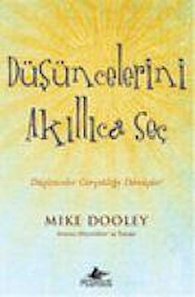 Düsüncelerini Akillica Sec
