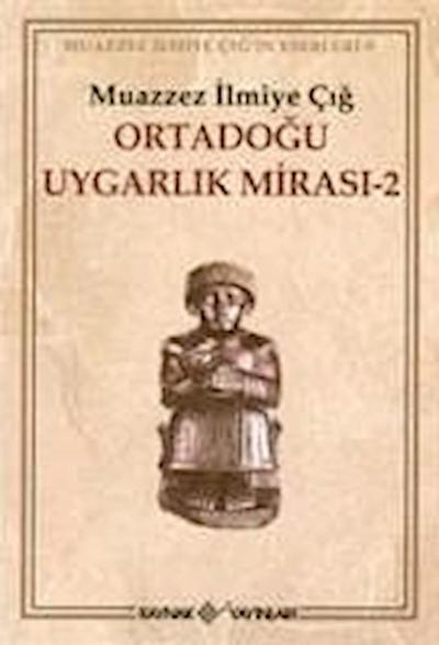Ortadogu Uygarlik Mirasi 2