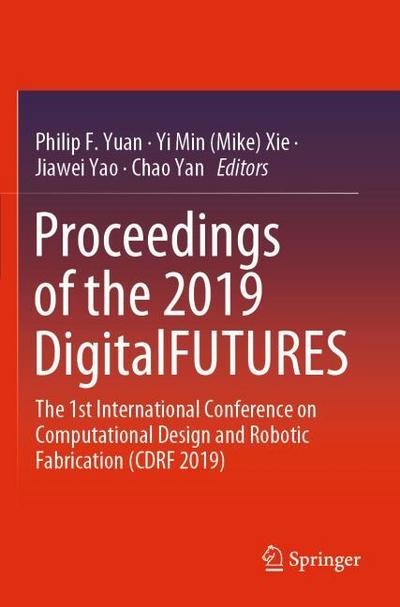 Proceedings of the 2019 DigitalFUTURES