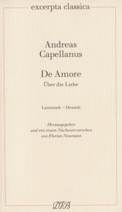De Amore / Über Liebe