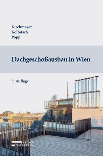 Dachgeschoßausbau in Wien
