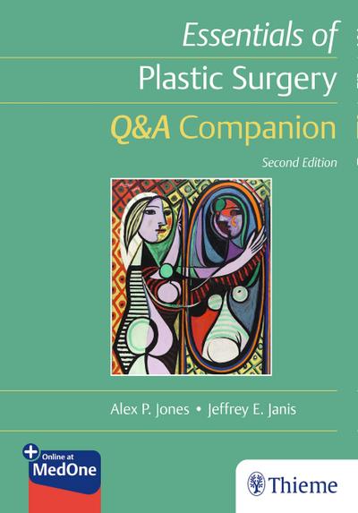 Essentials of Plastic Surgery: Q&A Companion