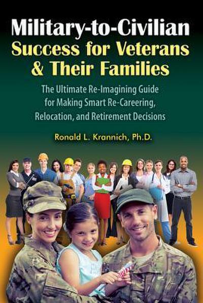 Military-To-Civilian Success for Veterans and Their Families