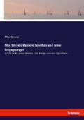 Max Stirners kleinere Schriften und seine Entgegnu
