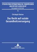 Das Recht auf soziale Gesundheitsversorgung