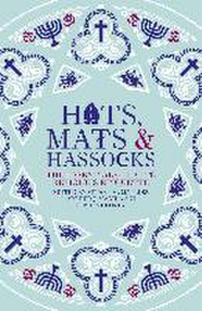 Hats, Mats and Hassocks