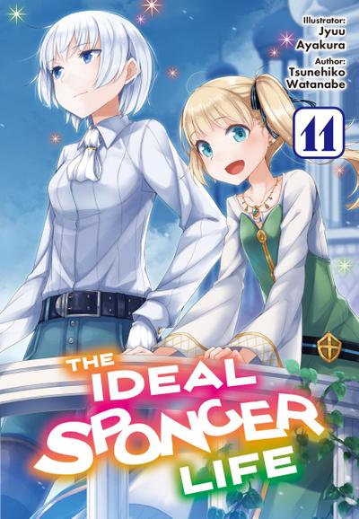 The Ideal Sponger Life: Volume 11 (Light Novel)