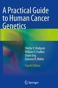 A Practical Guide to Human Cancer Genetics