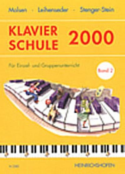 Klavierschule 2000 / Klavierschule 2000, Band 2. Bd.2